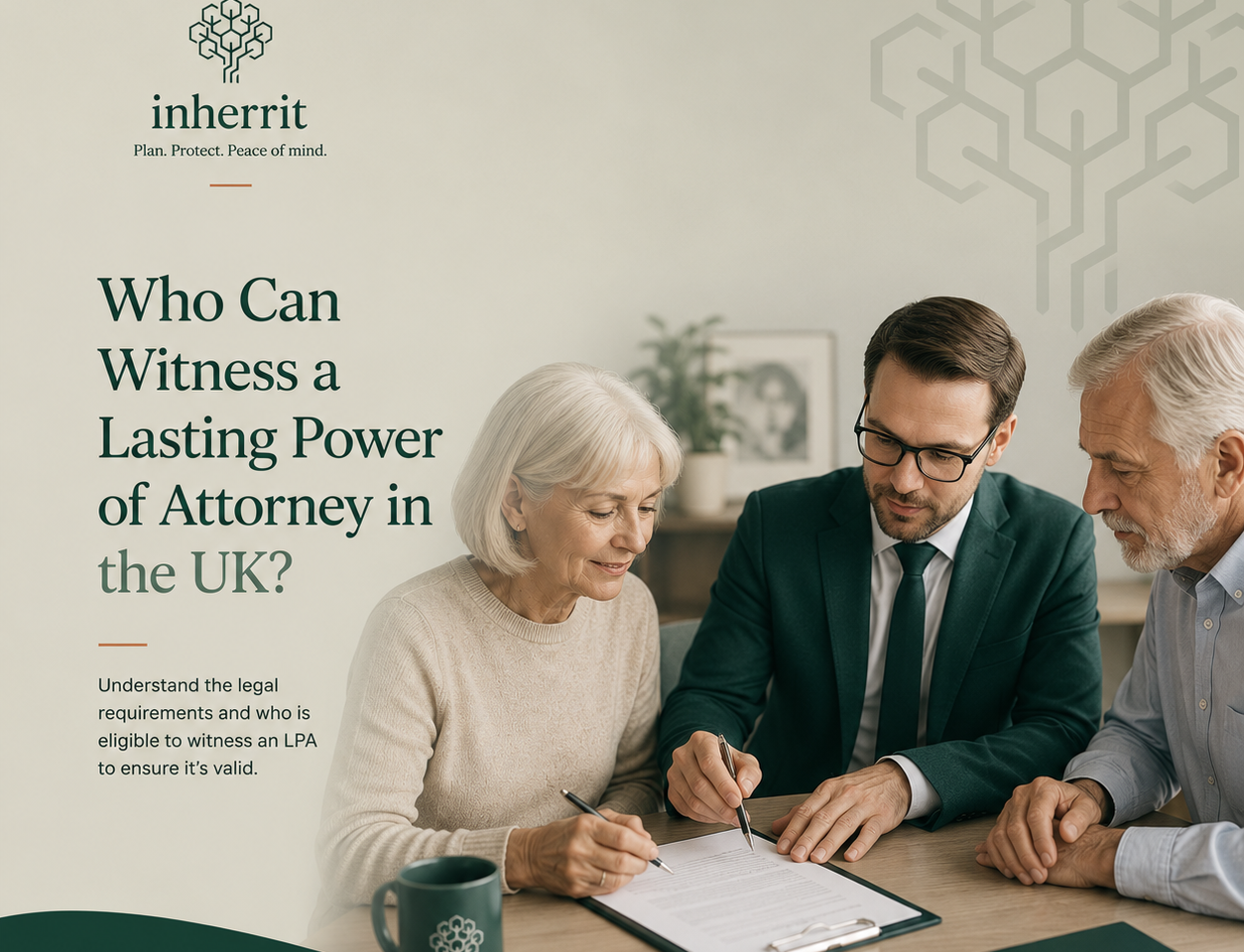 Who Can Witness a Lasting Power of Attorney in the UK