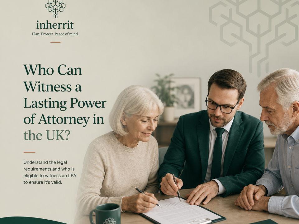 Who Can Witness a Lasting Power of Attorney in the UK